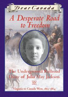 A Desperate Road to Freedom Read online