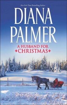 A Husband for Christmas: Snow KissesLionhearted