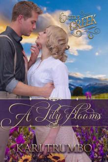 A Lily Blooms (Cutter's Creek Book 4) Read online