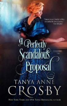 A Perfectly Scandalous Proposal (Redeemable Rogues Book 6)