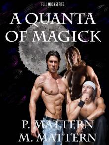 A Quanta of Magick (Full Moon Series Book 4) Read online