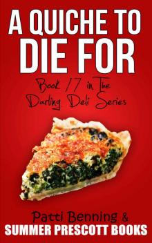 A Quiche To Die For: Book 17 in The Darling Deli Series Read online