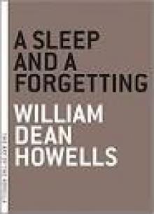 A Sleep and a Forgetting