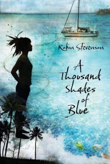 A Thousand Shades of Blue Read online