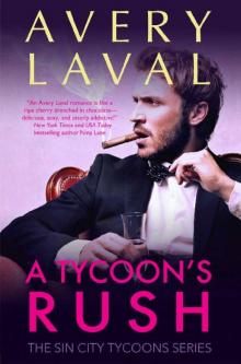 A Tycoon's Rush: A Billionaire Sports Romance (Sin City Tycoons Book 2) Read online