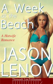 A Week at the Beach: A Hotwife Romance Read online