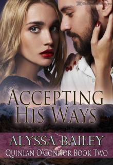 Accepting His Ways (Quinlan O'Connor Book 2) Read online