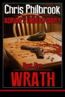 Adrian's Undead Diary (Book 5): Wrath Read online