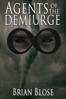 Agents of the Demiurge Read online