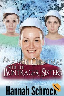 An Amish Christmas With the Bontrager Sisters Read online