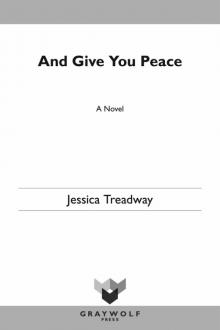 And Give You Peace Read online