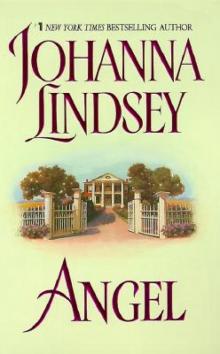 ANGEL - JOHANNA LINDSEY Read online