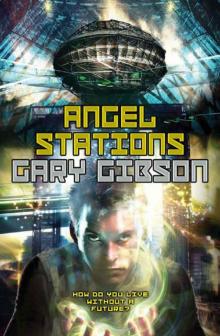 Angel Stations Read online