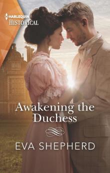Awakening the Duchess Read online