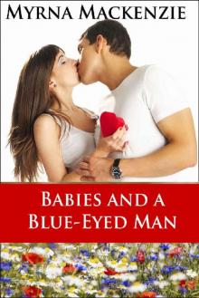 Babies and a Blue-eyed Man Read online