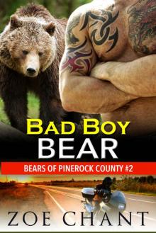 Bad Boy Bear: BBW Paranormal Bear Shifter Romance (Bears of Pinerock County Book 2) Read online