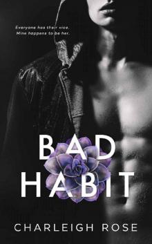 Bad Habit (Bad Love Book 1) Read online