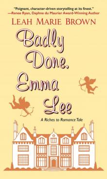 Badly Done, Emma Lee Read online