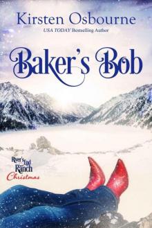 Baker's Bob (River's End Ranch #16) Read online