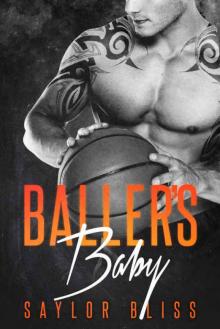 Baller's Baby: A Bad Boy Romance Read online