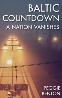 Baltic Countdown: A Nation Vanishes