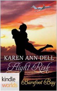 Barefoot Bay: Flight Risk (Kindle Worlds Novella) Read online