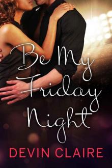 Be My Friday Night