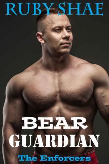 Bear Guardian (The Enforcers Book 5) Read online