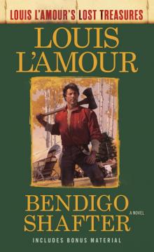 Bendigo Shafter (Louis L'Amour's Lost Treasures)