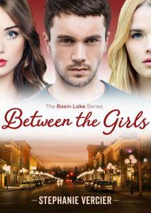 Between the Girls (The Basin Lake Series Book 3) Read online
