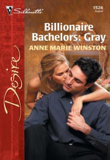 Billionaire Bachelors: Gray Read online