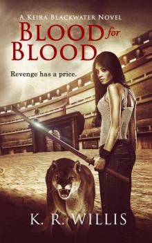 Blood for Blood (A Keira Blackwater Novel, #2) Read online