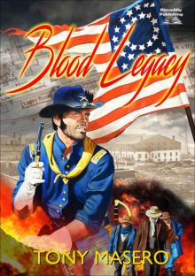 Blood Legacy (A Tony Masero Western) Read online