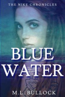 Blue Water (The Nike Chronicles Book 1) Read online