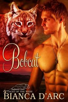 Bobcat: Tales of the Were (Redstone Clan) Read online