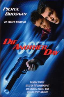 Bond Movies 07 - Die Another Day Read online