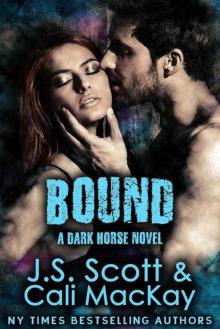 Bound (Dark Horse #1) Read online