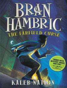 Bran Hambric: The Farfield Curse Read online