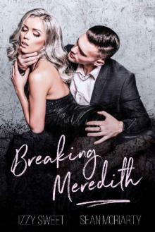 Breaking Meredith_A Dark Romance Read online