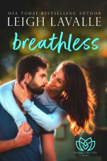 Breathless (Yoga in the City Book 1) Read online