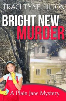 Bright New Murder: A Plain Jane Mystery Read online