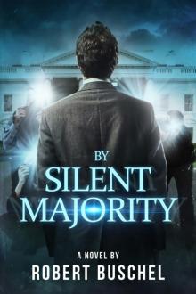 By Silent Majority Read online