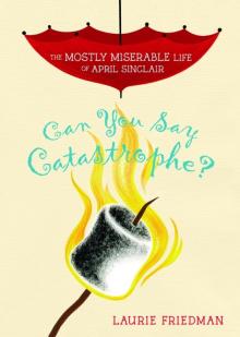 Can You Say Catastrophe? Read online