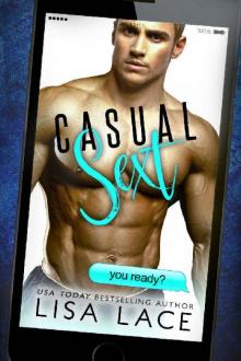Casual Sext: A Bad Boy Contemporary Romance Read online
