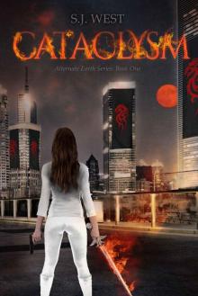 Cataclysm (Alternate Earth Series, Book One) Read online