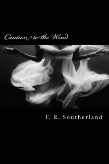 Caution to the Wind: Book One of the Elementals Series Read online