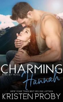 Charming Hannah (The Big Sky Series Book 1) Read online