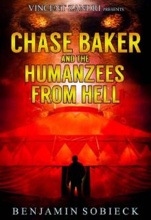Chase Baker & the Humanzees from Hell (A Chase Baker Thriller Book 8) Read online