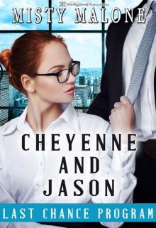 Cheyenne and Jason (Last Chance Program Book 1) Read online