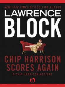 Chip Harrison Scores Again Read online